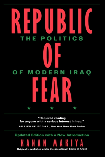 Republic of Fear : The Politics of Modern Iraq, Updated Edition, Paperback / softback Book
