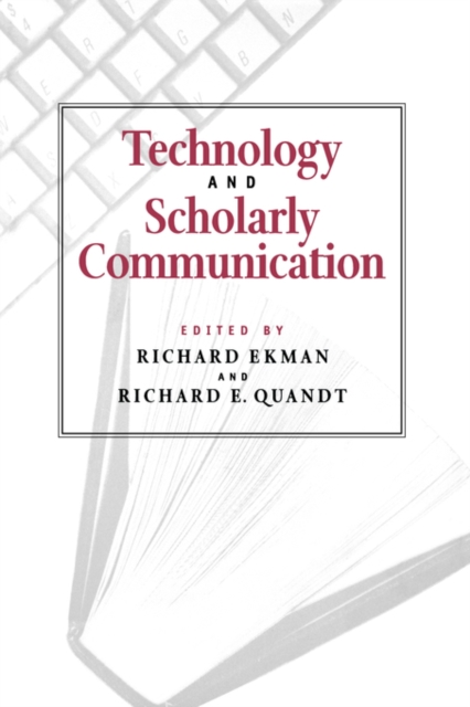 Technology and Scholarly Communication, Paperback / softback Book