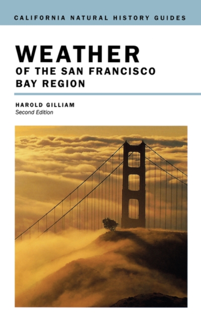 Weather of the San Francisco Bay Region, Paperback / softback Book