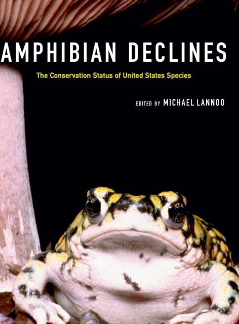 Amphibian Declines : The Conservation Status of United States Species, Hardback Book