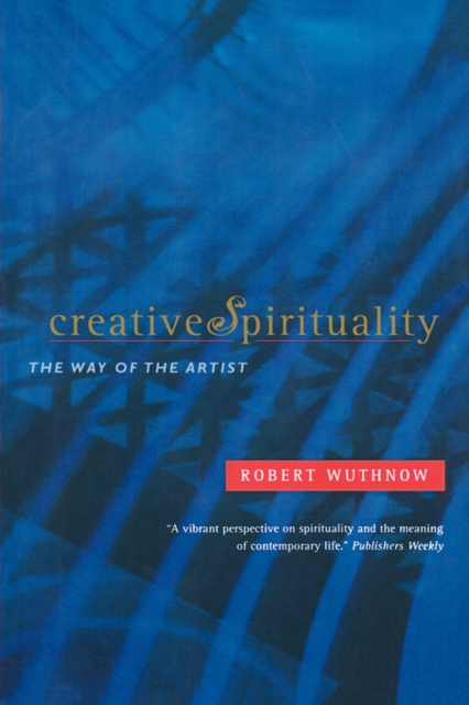 Creative Spirituality : The Way of the Artist, Paperback / softback Book