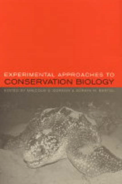 Experimental Approaches to Conservation Biology, Hardback Book