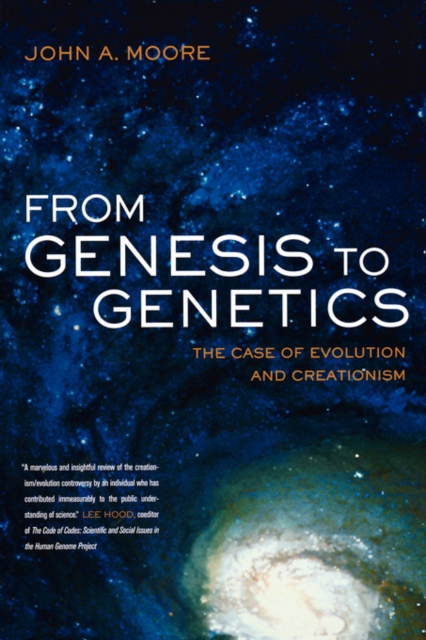From Genesis to Genetics : The Case of Evolution and Creationism, Paperback / softback Book