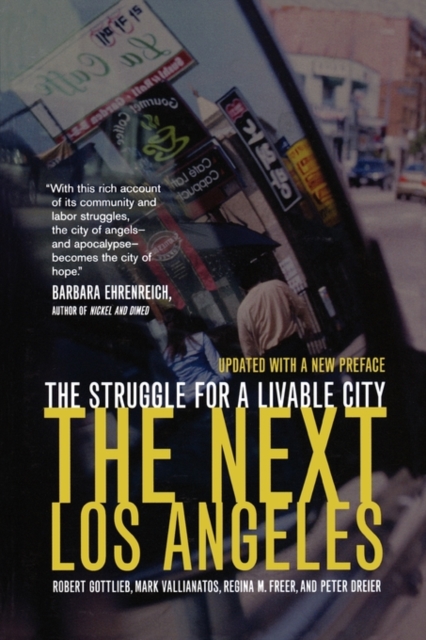 The Next Los Angeles, Updated with a New Preface : The Struggle for a Livable City, Paperback / softback Book