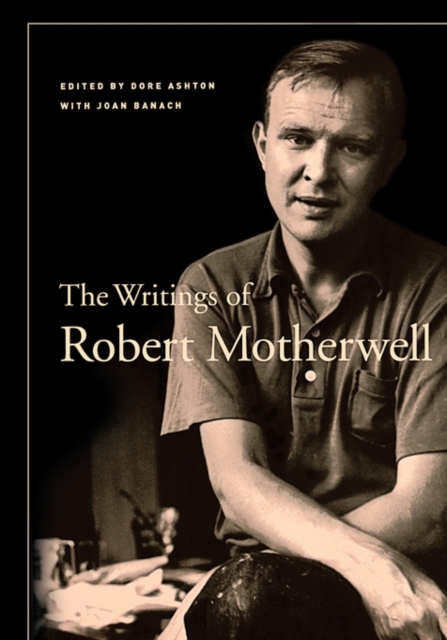 The Writings of Robert Motherwell, Paperback / softback Book