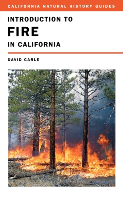 Introduction to Fire in California, Paperback / softback Book
