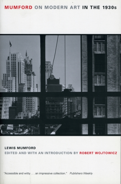 Mumford on Modern Art in the 1930s, Paperback / softback Book