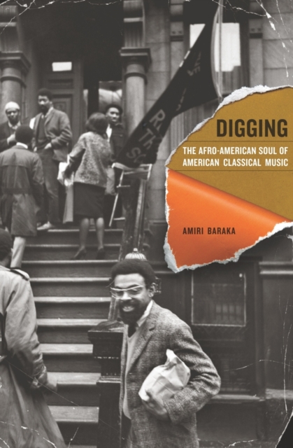 Digging : The Afro-American Soul of American Classical Music, Paperback / softback Book