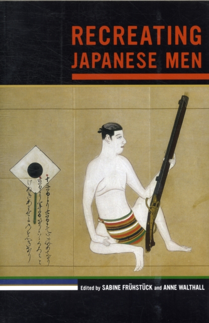 Recreating Japanese Men, Paperback / softback Book