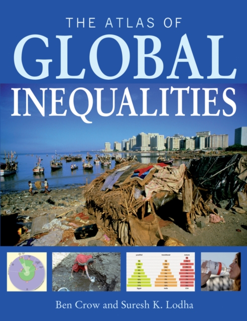 The Atlas of Global Inequalities, Paperback Book