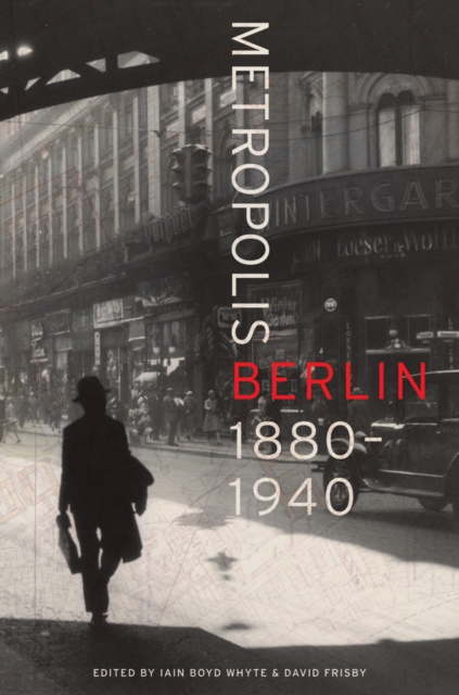 Metropolis Berlin : 1880–1940, Hardback Book