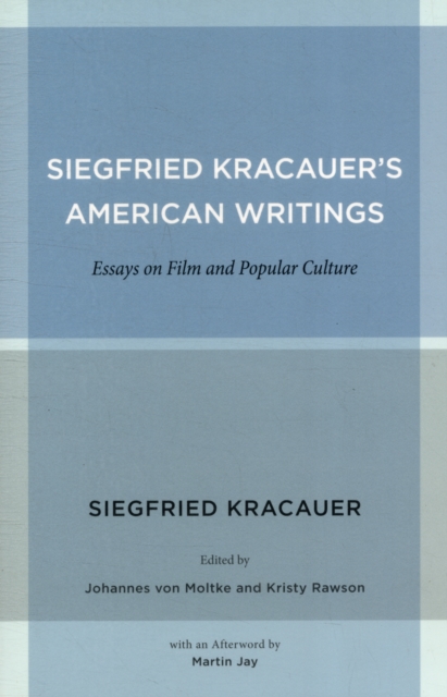 Siegfried Kracauer's American Writings : Essays on Film and Popular Culture, Paperback / softback Book