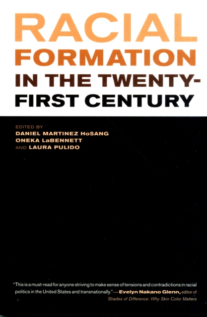 Racial Formation in the Twenty-First Century, Paperback / softback Book