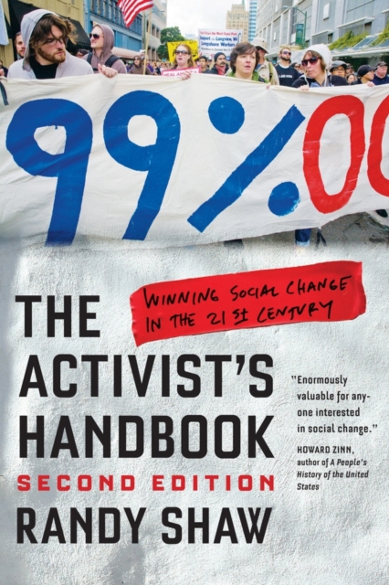The Activist's Handbook : Winning Social Change in the 21st Century, Paperback / softback Book