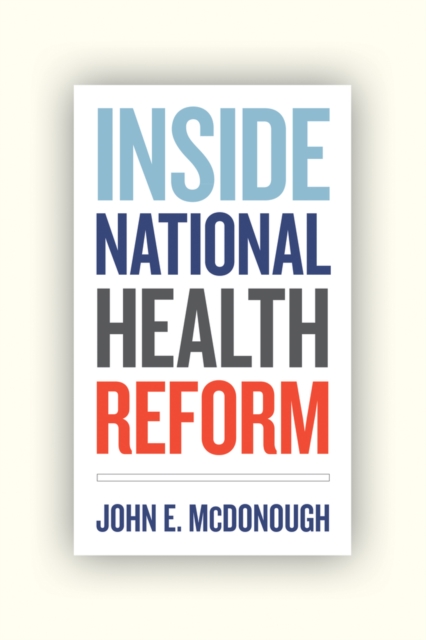 Inside National Health Reform, Paperback / softback Book