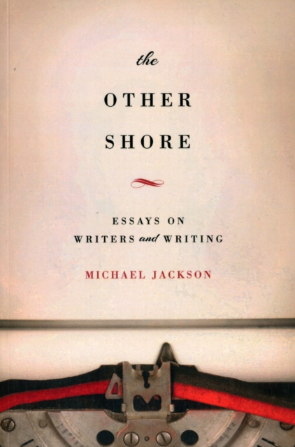 The Other Shore : Essays on Writers and Writing, Paperback / softback Book