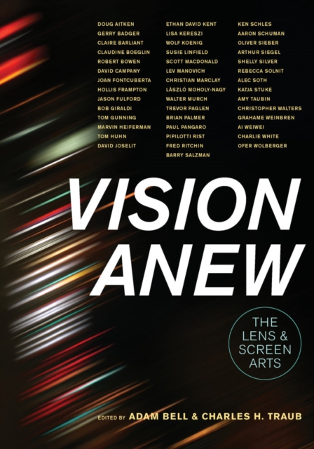 Vision Anew : The Lens and Screen Arts, Hardback Book