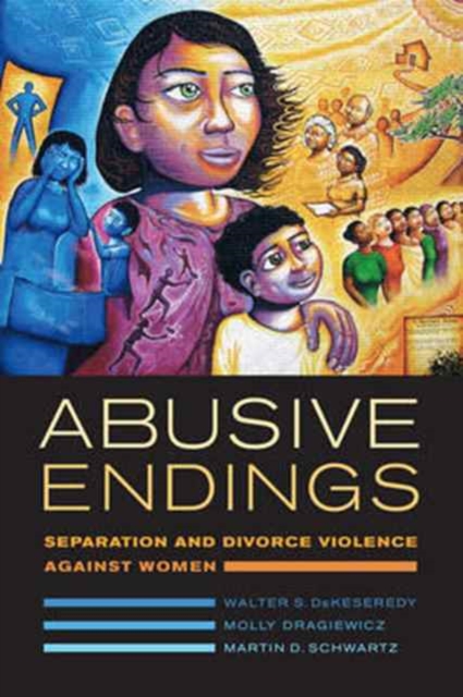 Abusive Endings : Separation and Divorce Violence against Women, Paperback / softback Book