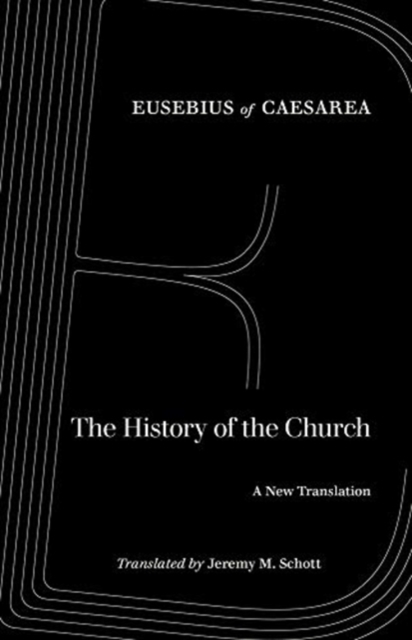 The History of the Church : A New Translation, Paperback / softback Book