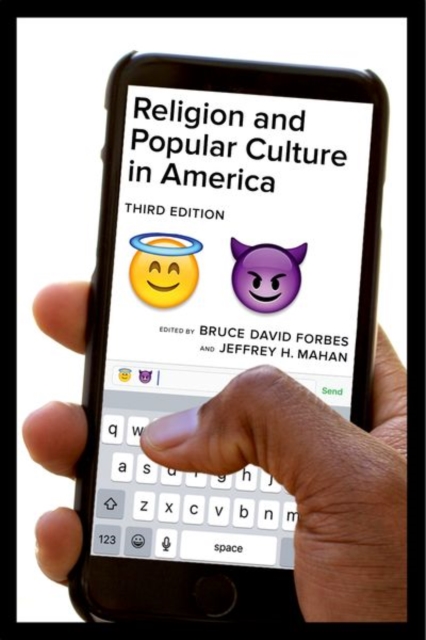 Religion and Popular Culture in America, Third Edition, Hardback Book