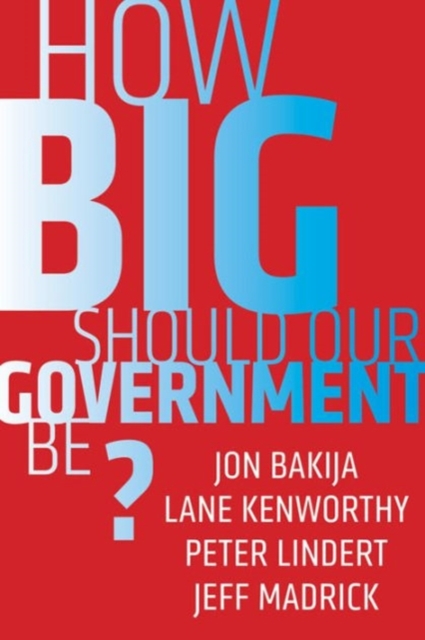 How Big Should Our Government Be?, Paperback / softback Book
