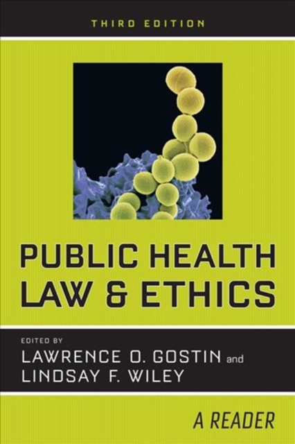 Public Health Law and Ethics : A Reader, Paperback / softback Book