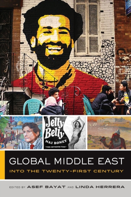 Global Middle East : Into the Twenty-First Century, Paperback / softback Book