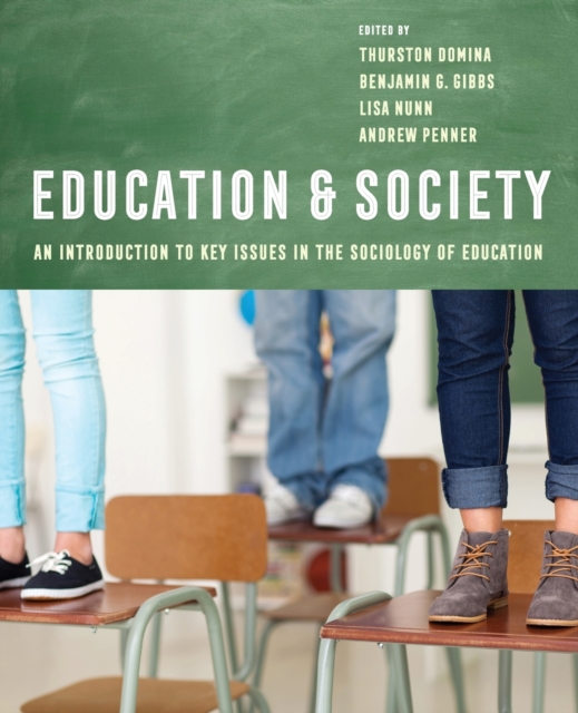 Education and Society : An Introduction to Key Issues in the Sociology of Education, Paperback / softback Book