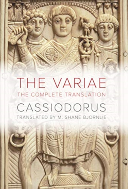 The Variae : The Complete Translation, Hardback Book