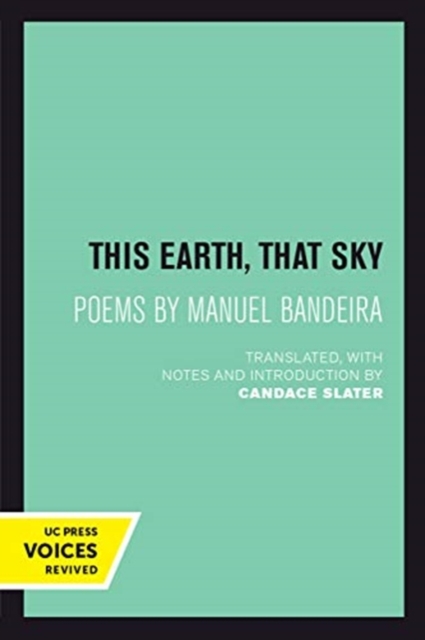 This Earth, That Sky : Poems by Manuel Bandeira, Paperback / softback Book