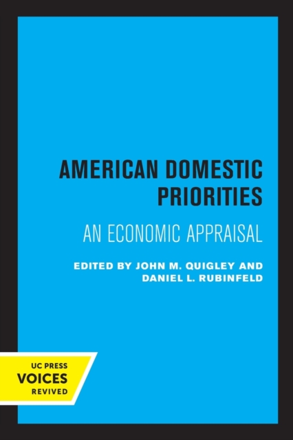 American Domestic Priorities : An Economic Appraisal, Paperback / softback Book