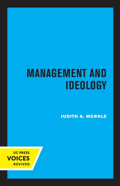 Management and Ideology : The Legacy of the International Scientific Management Movement, Paperback / softback Book