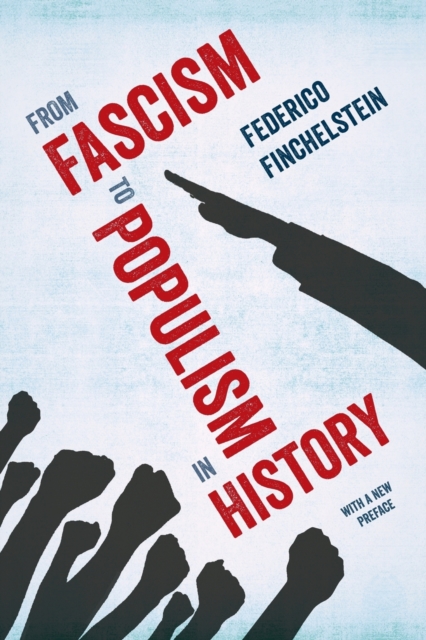 From Fascism to Populism in History, Paperback / softback Book