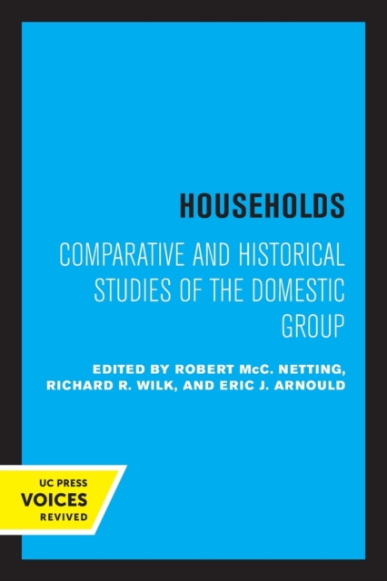 Households : Comparative and Historical Studies of the Domestic Group, Paperback / softback Book
