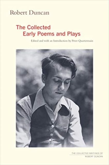Robert Duncan : The Collected Early Poems and Plays, Paperback / softback Book