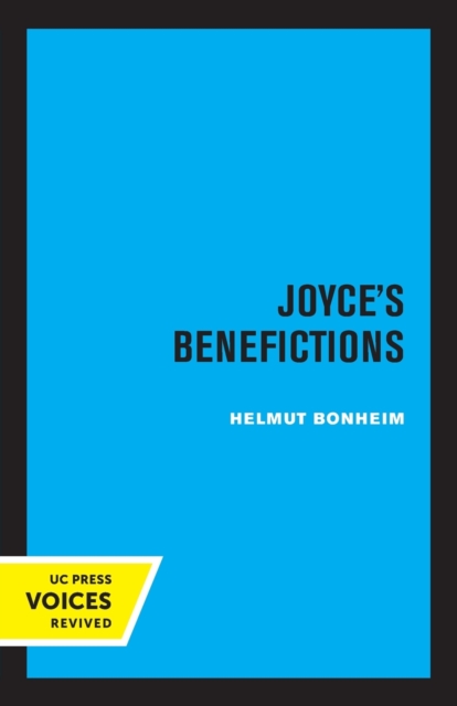 Joyce's Benefictions : Perspectives in Criticism, Paperback / softback Book