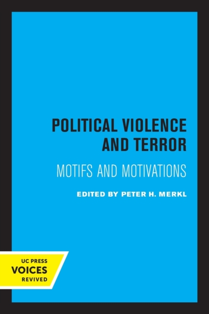 Political Violence and Terror : Motifs and Motivations, Paperback / softback Book