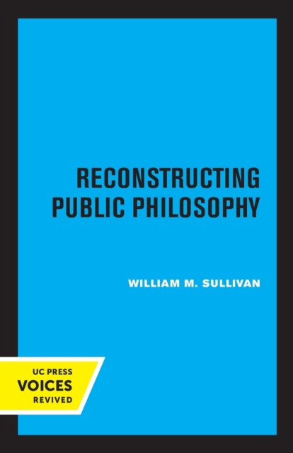 Reconstructing Public Philosophy, Paperback / softback Book
