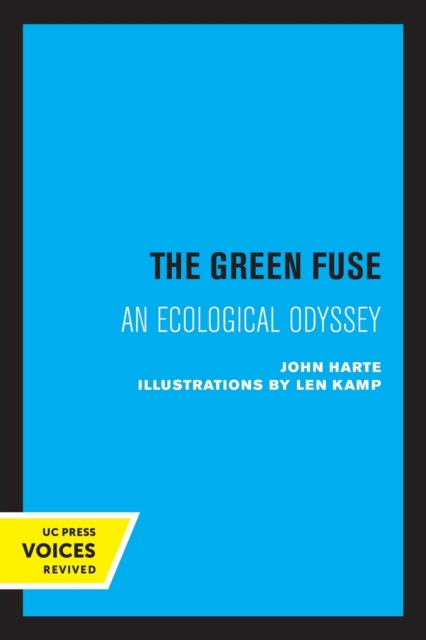 The Green Fuse : An Ecological Odyssey, Paperback / softback Book