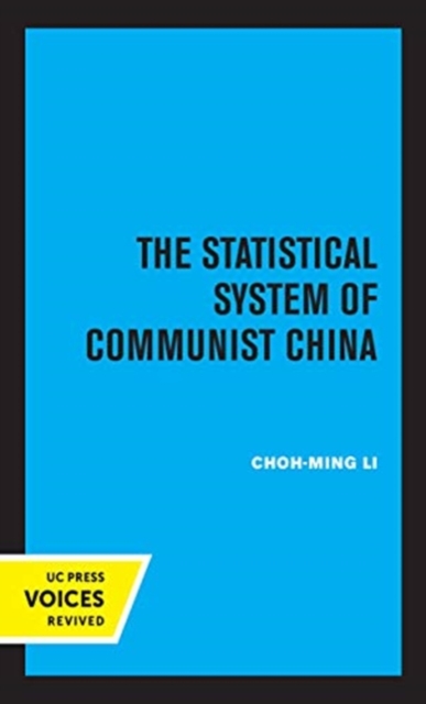 The Statistical System of Communist China, Hardback Book