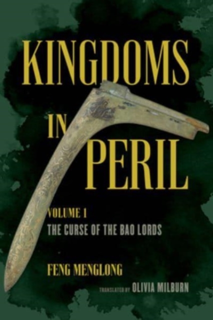 Kingdoms in Peril, Volume 1 : The Curse of the Bao Lords, Hardback Book