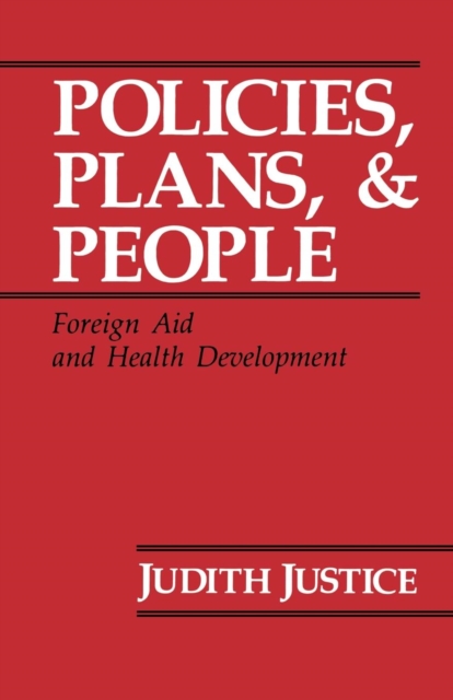 Policies, Plans, and People : Foreign Aid and Health Development, PDF eBook
