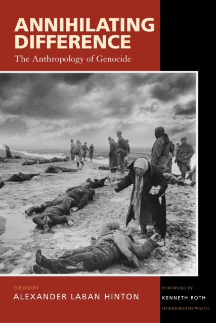 Annihilating Difference : The Anthropology of Genocide, PDF eBook