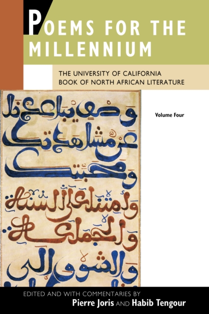 Poems for the Millennium, Volume Four : The University of California Book of North African Literature, PDF eBook