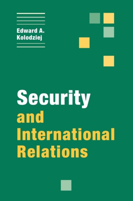 Security and International Relations, Paperback / softback Book