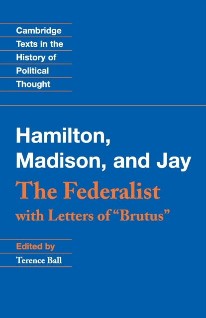 The Federalist : With Letters of Brutus, Paperback / softback Book