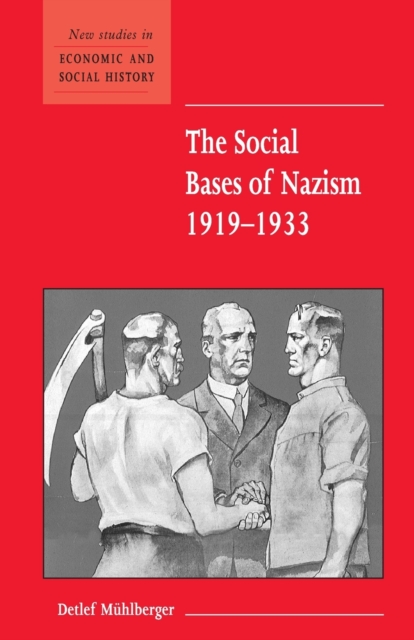 The Social Bases of Nazism, 1919-1933, Paperback / softback Book