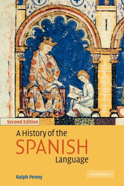 A History of the Spanish Language, Paperback / softback Book