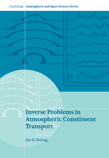 Inverse Problems in Atmospheric Constituent Transport, Paperback / softback Book