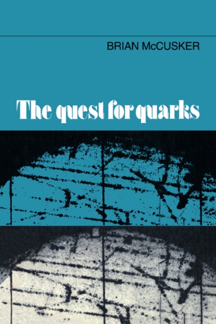 The Quest for Quarks, Paperback / softback Book